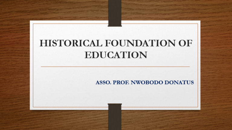 edu-701-historical-foundation-of-education-gouni-pg-school